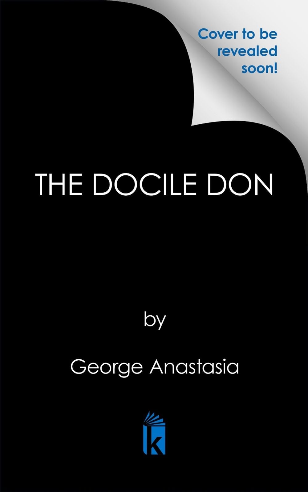 The Docile Don by George Anastasia - ISBN: 9780806545219
