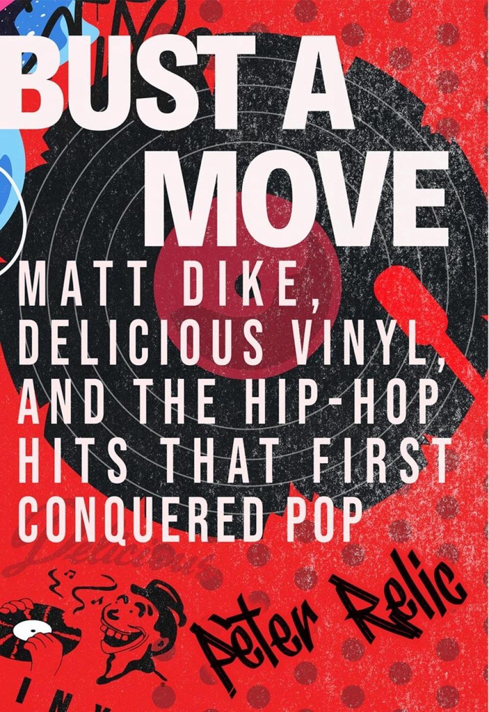Bust a Move by Peter Relic - ISBN: 9780806545257