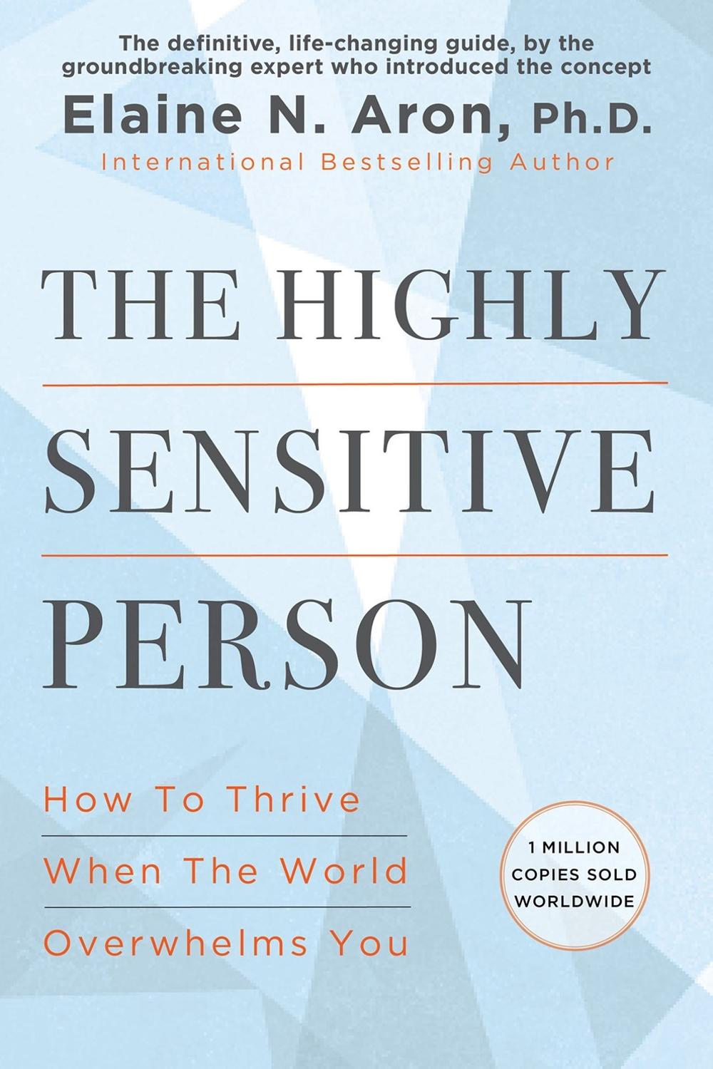 The Highly Sensitive Person, 9780806545523