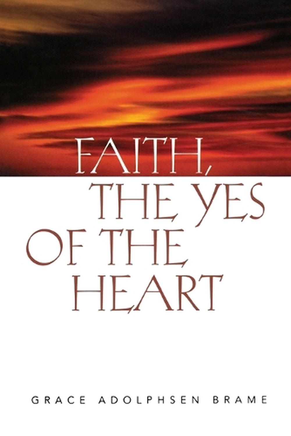 Faith, the Yes of the Heart, 9780806638058