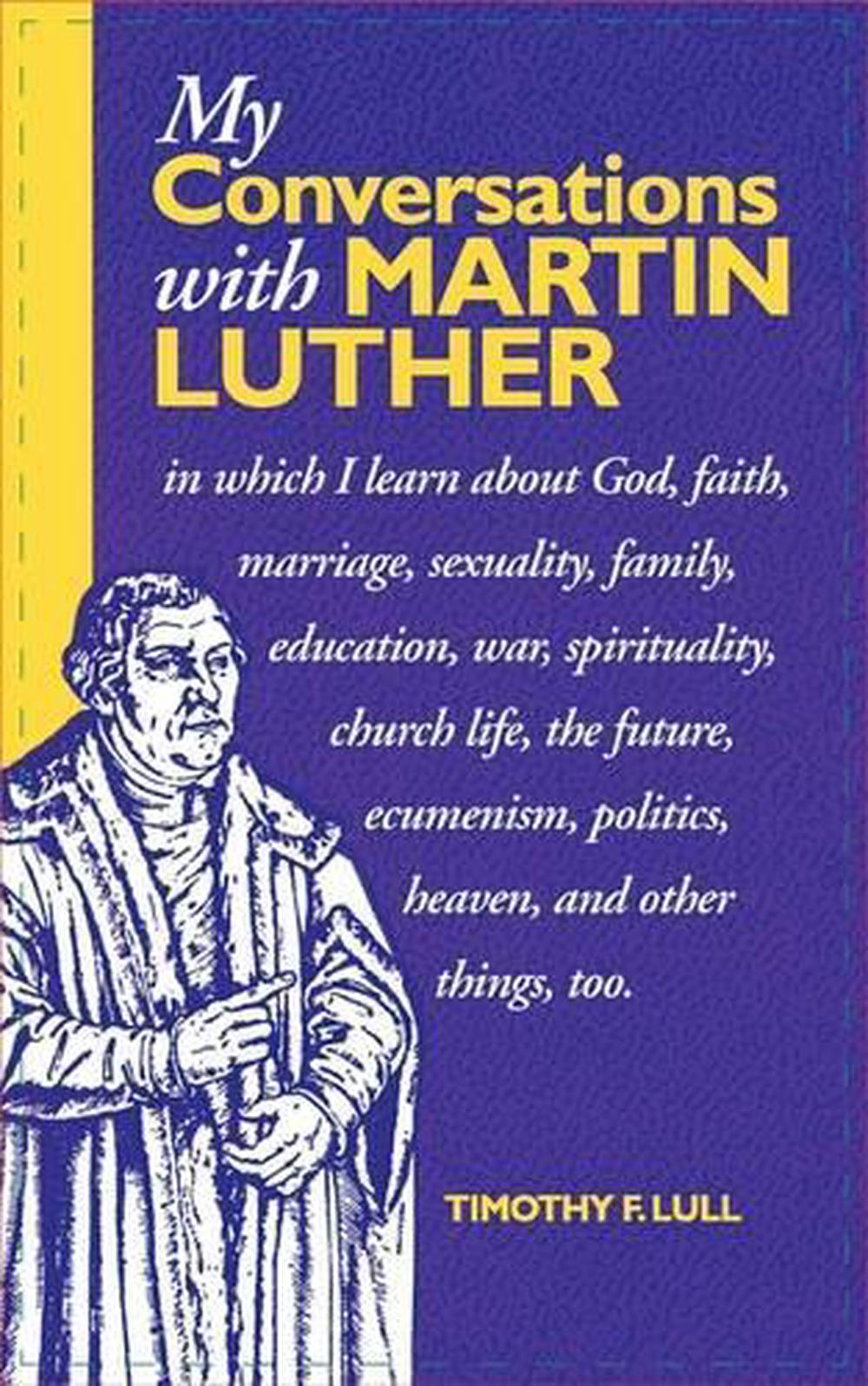 My Conversations with Martin Luther, 9780806638980
