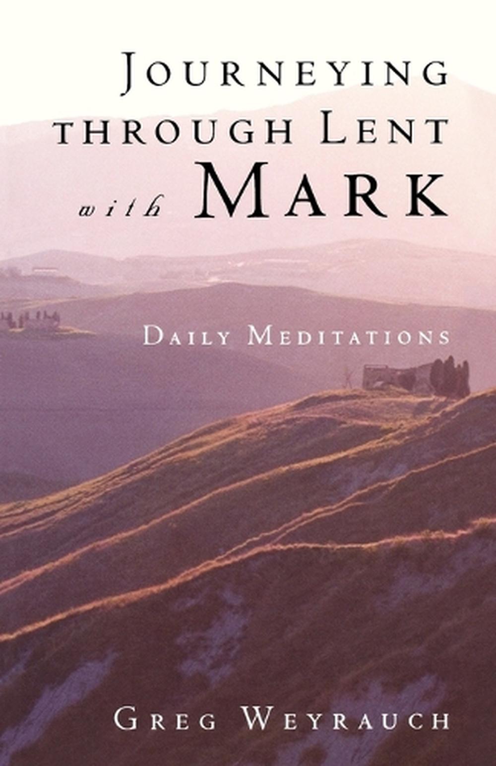 Journeying through Lent with Mark, 9780806639505