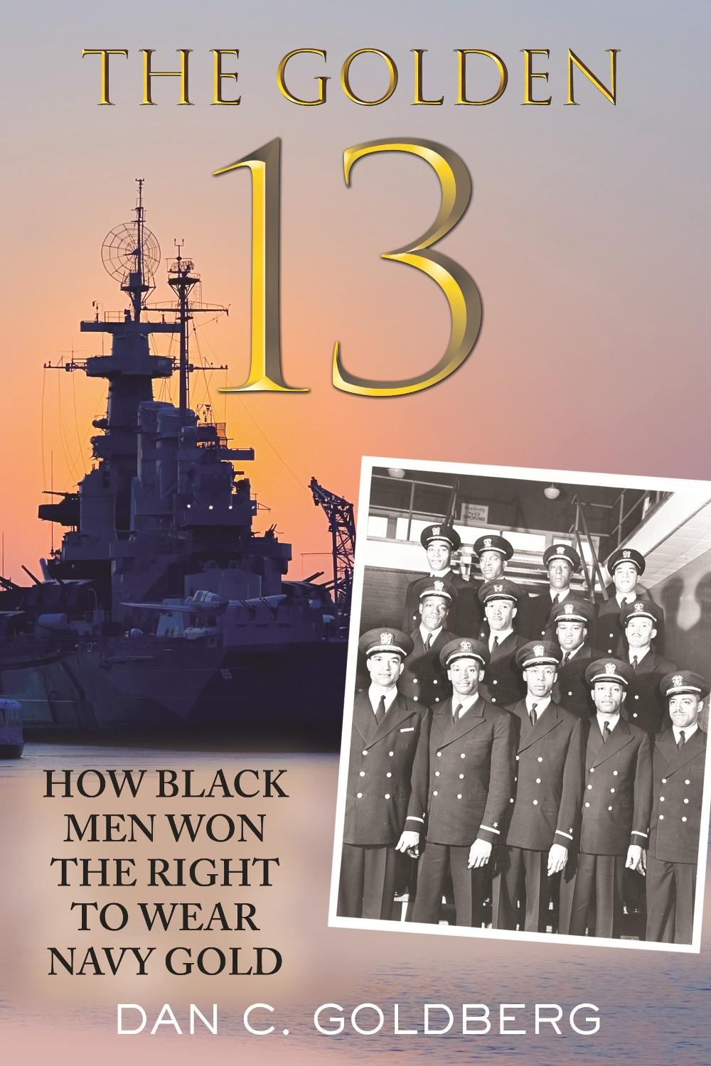 The Golden Thirteen by Dan Goldberg - ISBN: 9780807002940