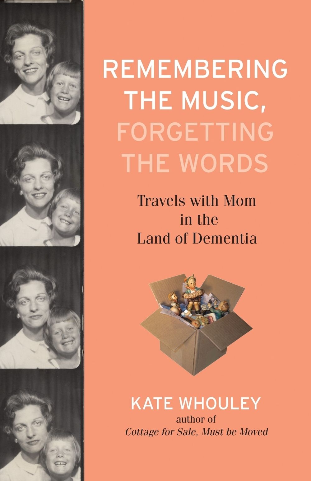 Remembering the Music, Forgetting the Words by Kate Whouley - ISBN: 9780807003190