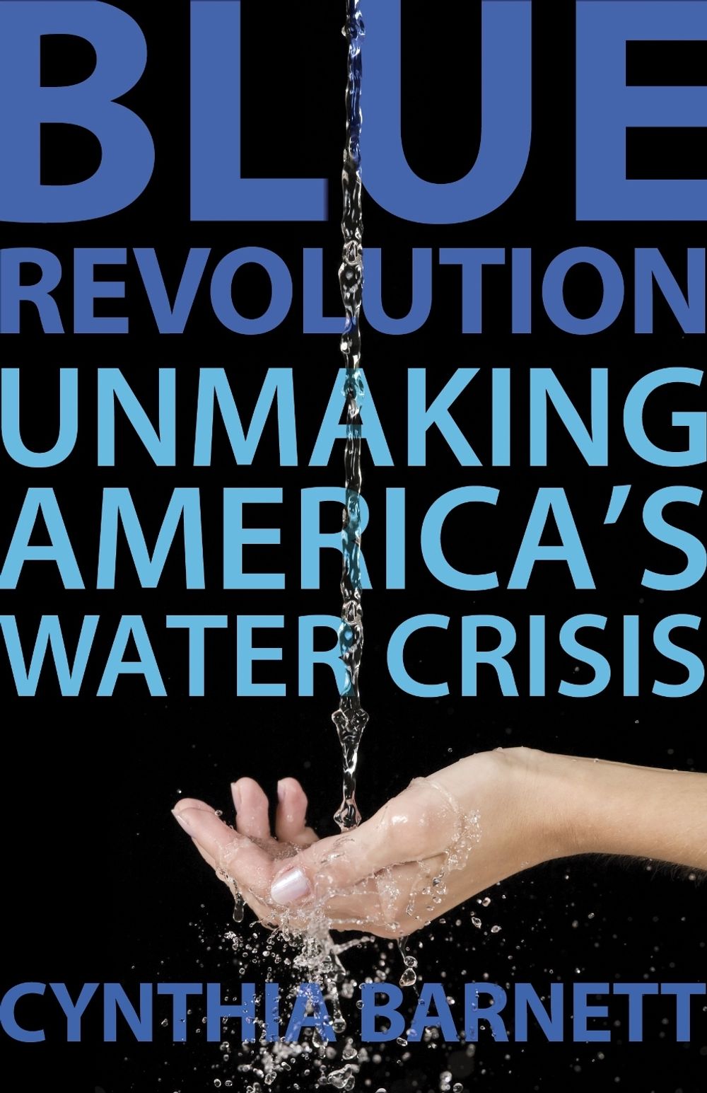 Blue Revolution by Cynthia Barnett - ISBN: 9780807003282