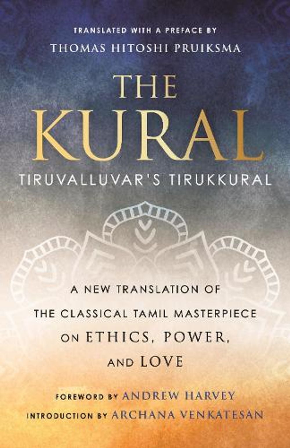 The Kural by Thomas Hitoshi Pruiksma - ISBN: 9780807003619