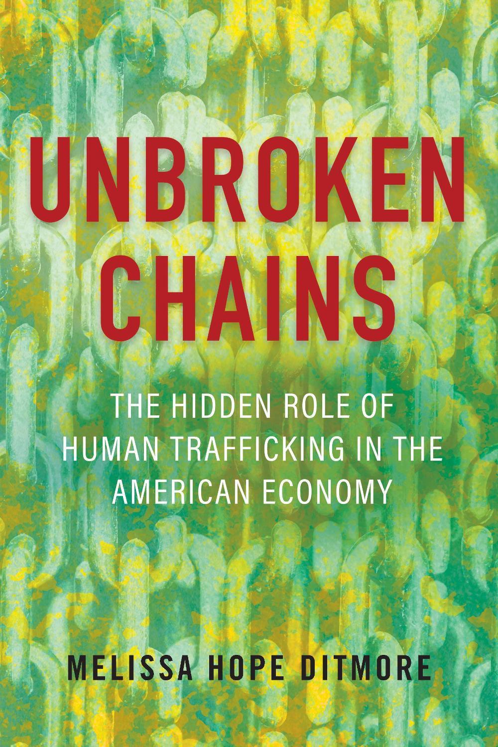 Unbroken Chains by Melissa Ditmore - ISBN: 9780807006771