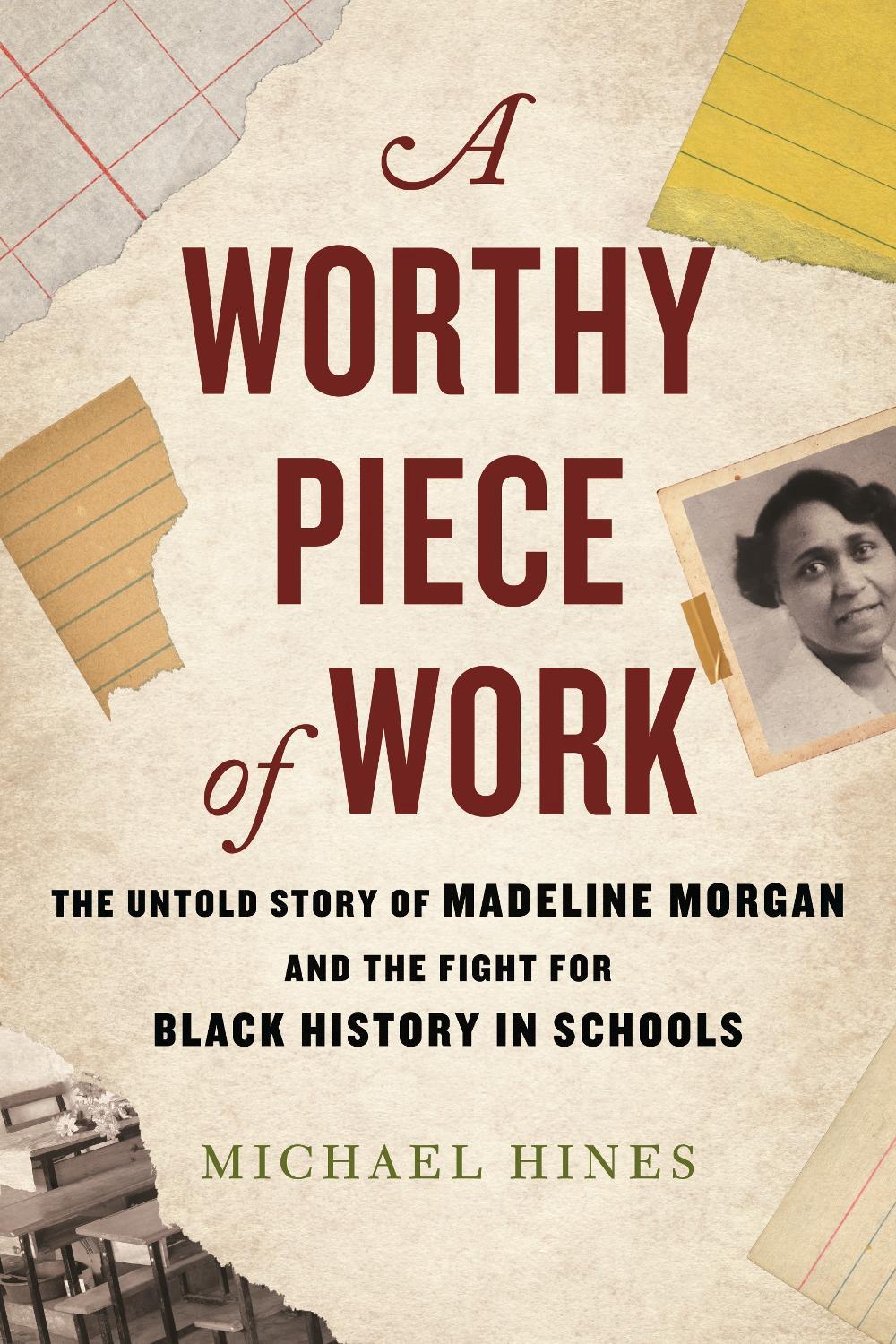 A Worthy Piece of Work by Michael Hines - ISBN: 9780807007426