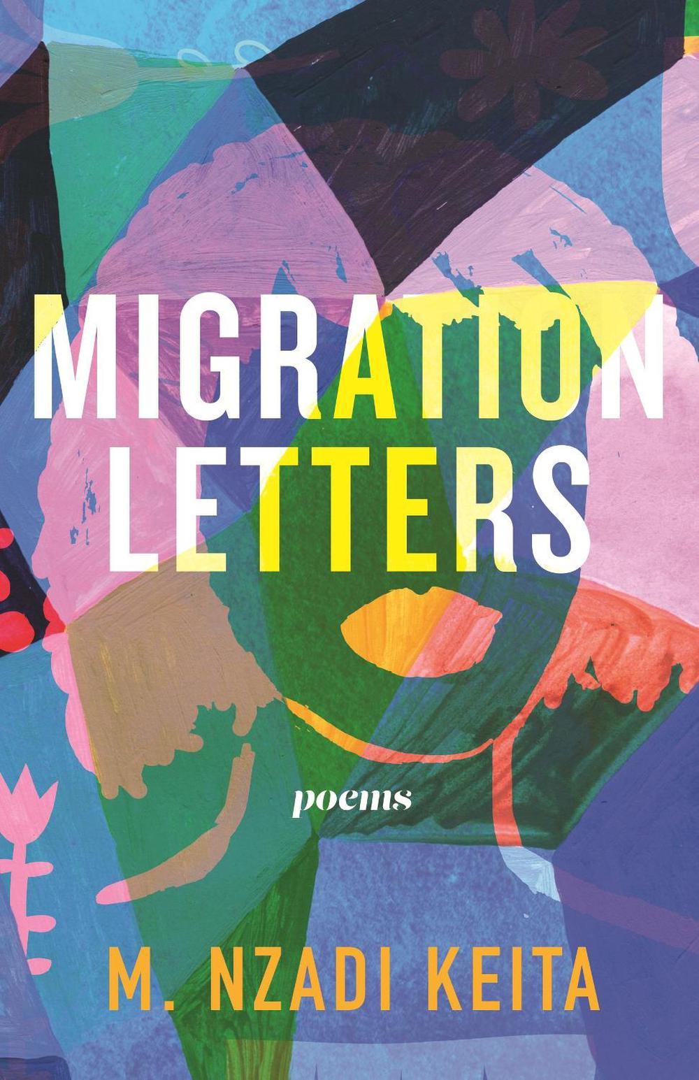 Migration Letters by M. Nzadi Keita - ISBN: 9780807008072