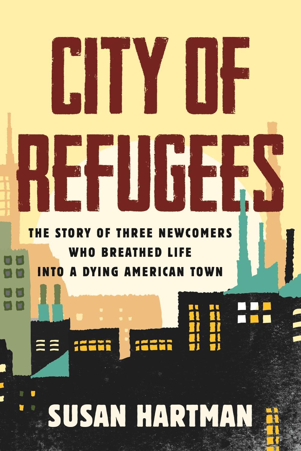 City of Refugees by Susan Hartman - ISBN: 9780807008201