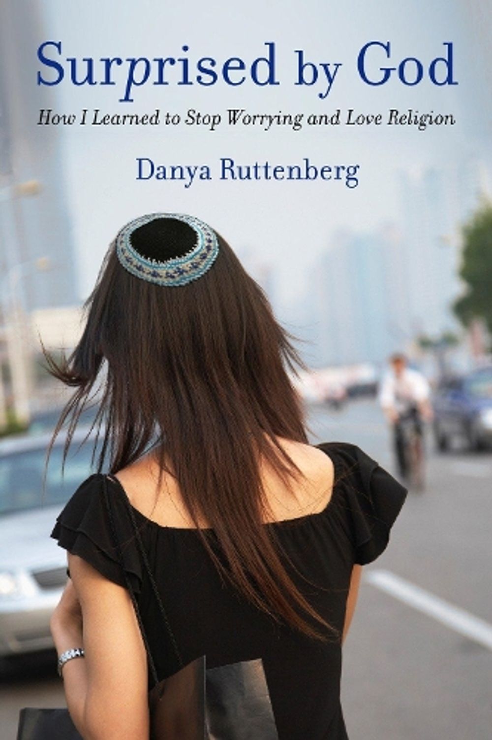 Surprised by God by Danya Ruttenberg - ISBN: 9780807010693