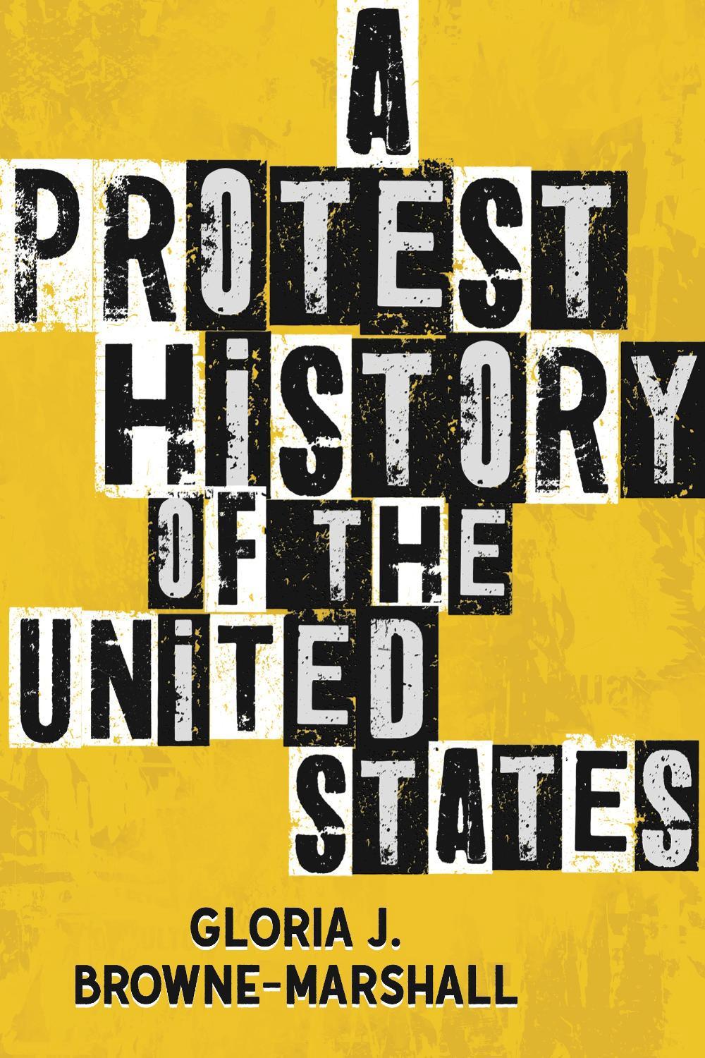 A Protest History of the United States by Gloria J. Browne-Marshall - ISBN: 9780807010815