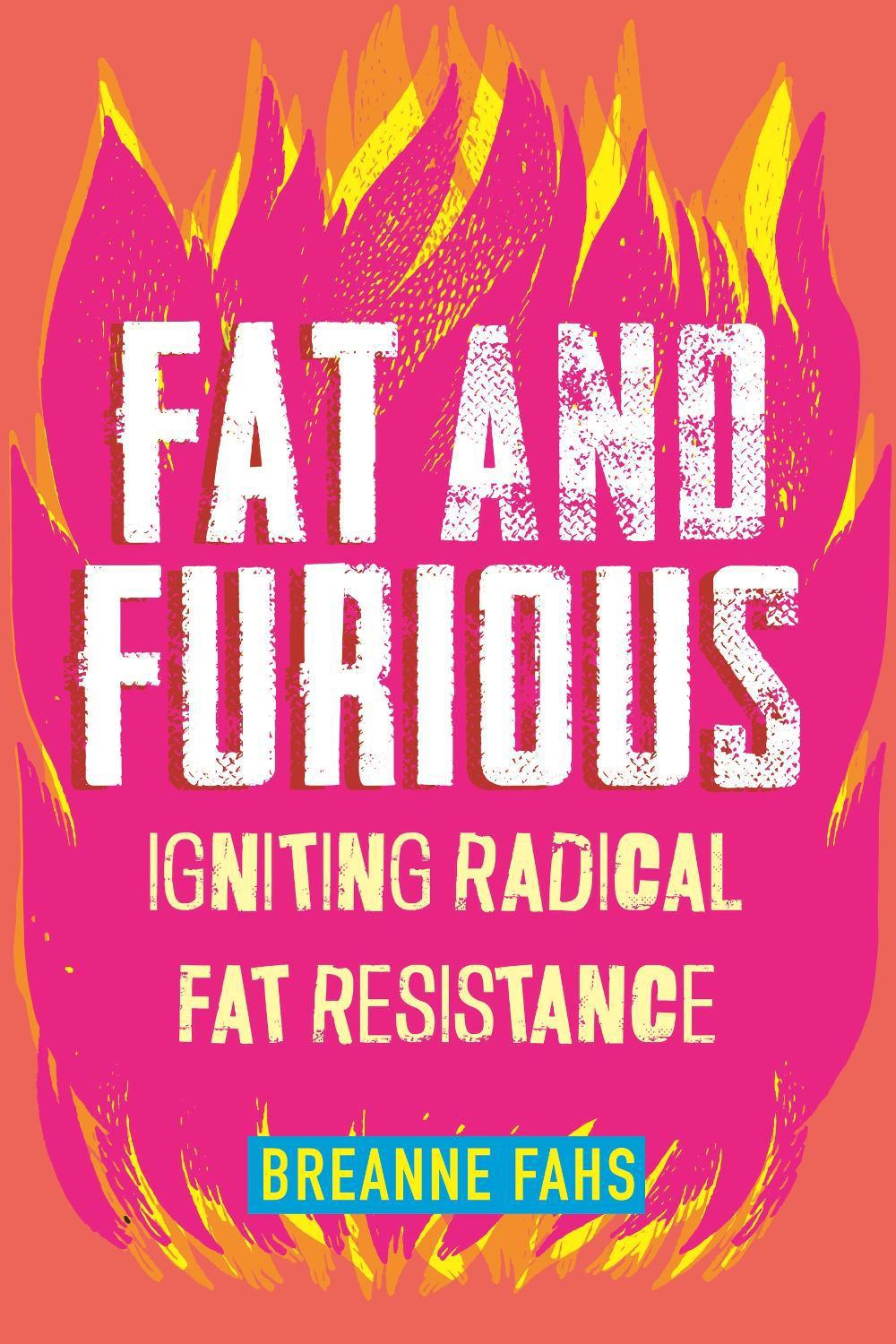 Fat and Furious by Breanne Fahs - ISBN: 9780807010914