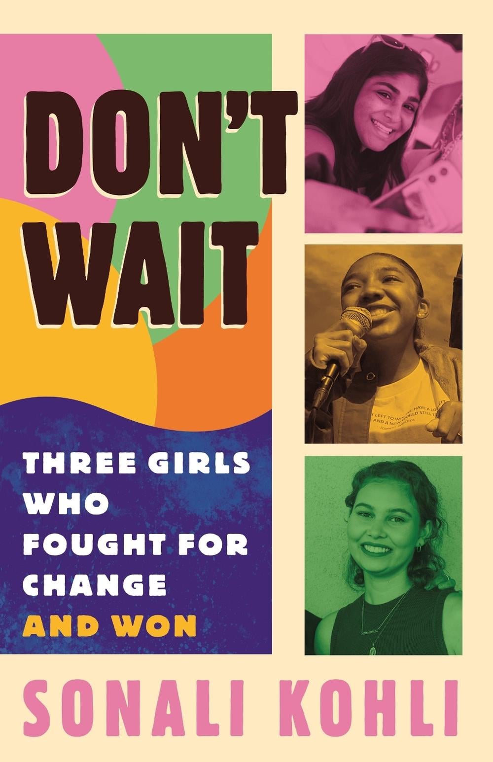 Don't Wait by Sonali Kohli - ISBN: 9780807010952