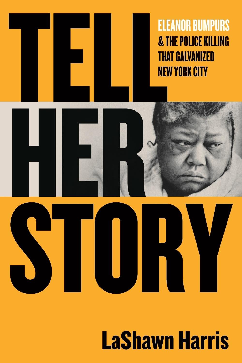 Tell Her Story by LaShawn Harris - ISBN: 9780807011966