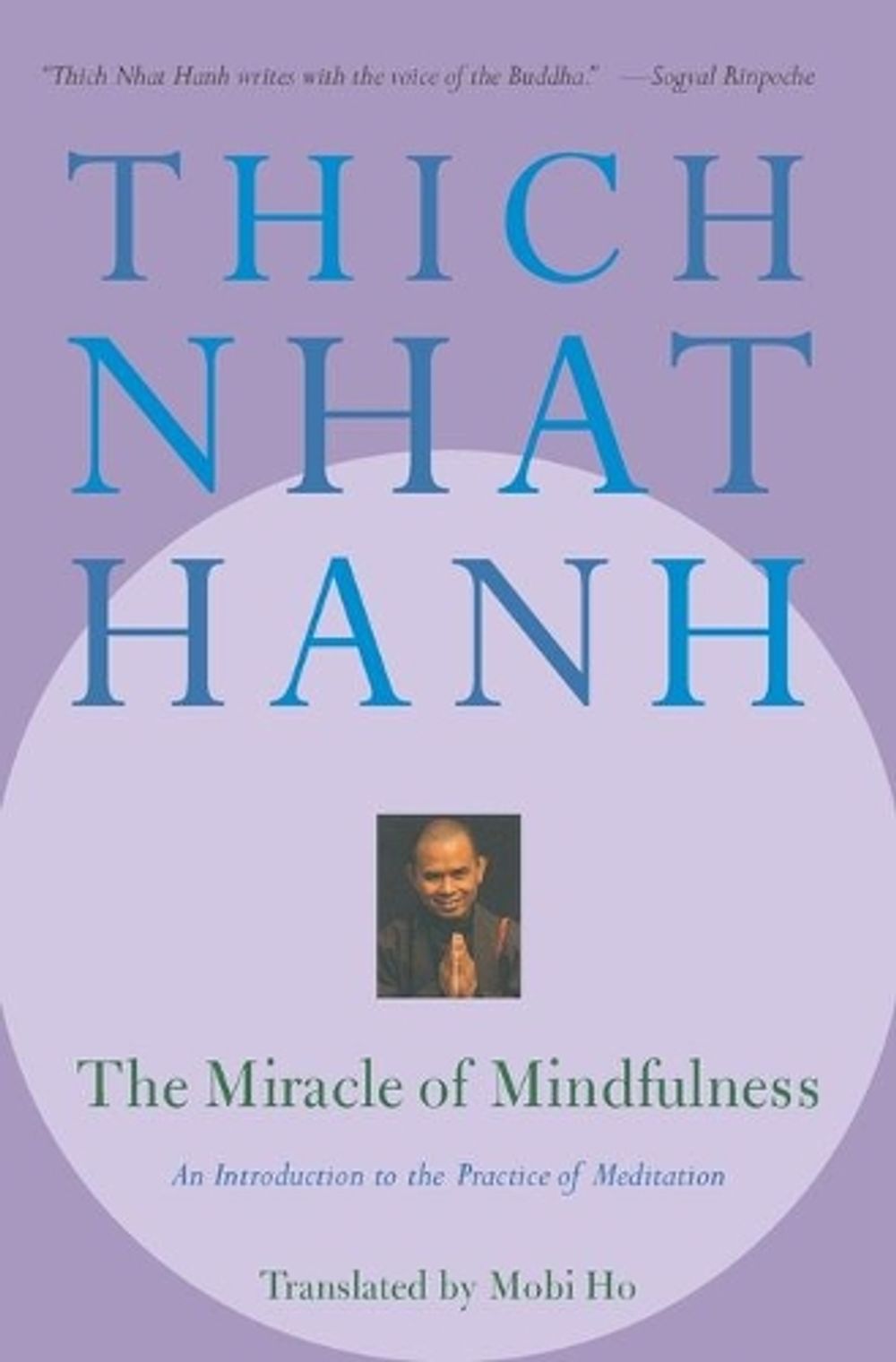 The Miracle of Mindfulness by Thich Nhat Hanh - ISBN: 9780807012390