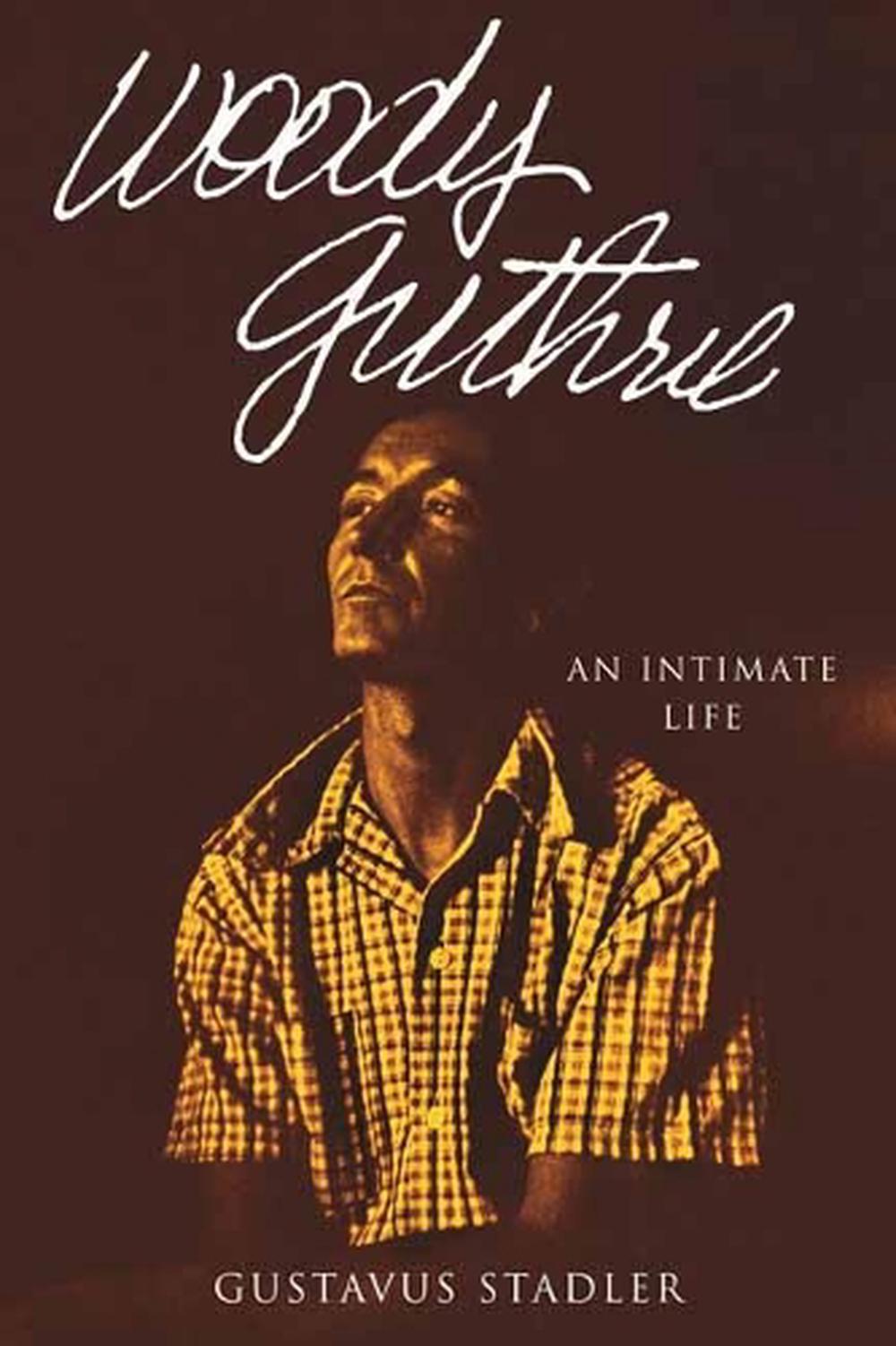 Woody Guthrie by Gustavus Stadler - ISBN: 9780807014745