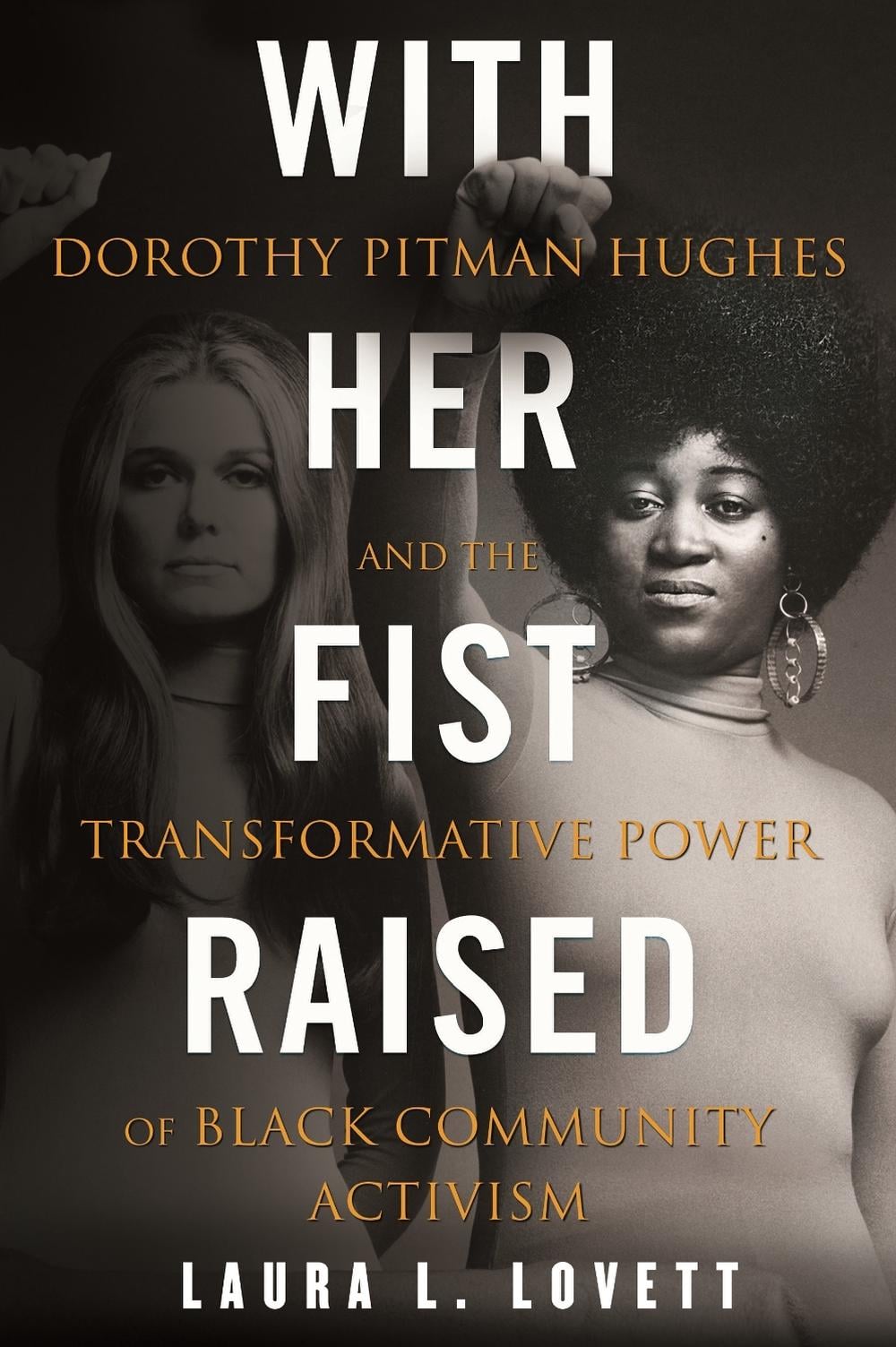 With Her Fist Raised by Laura L. Lovett - ISBN: 9780807014790