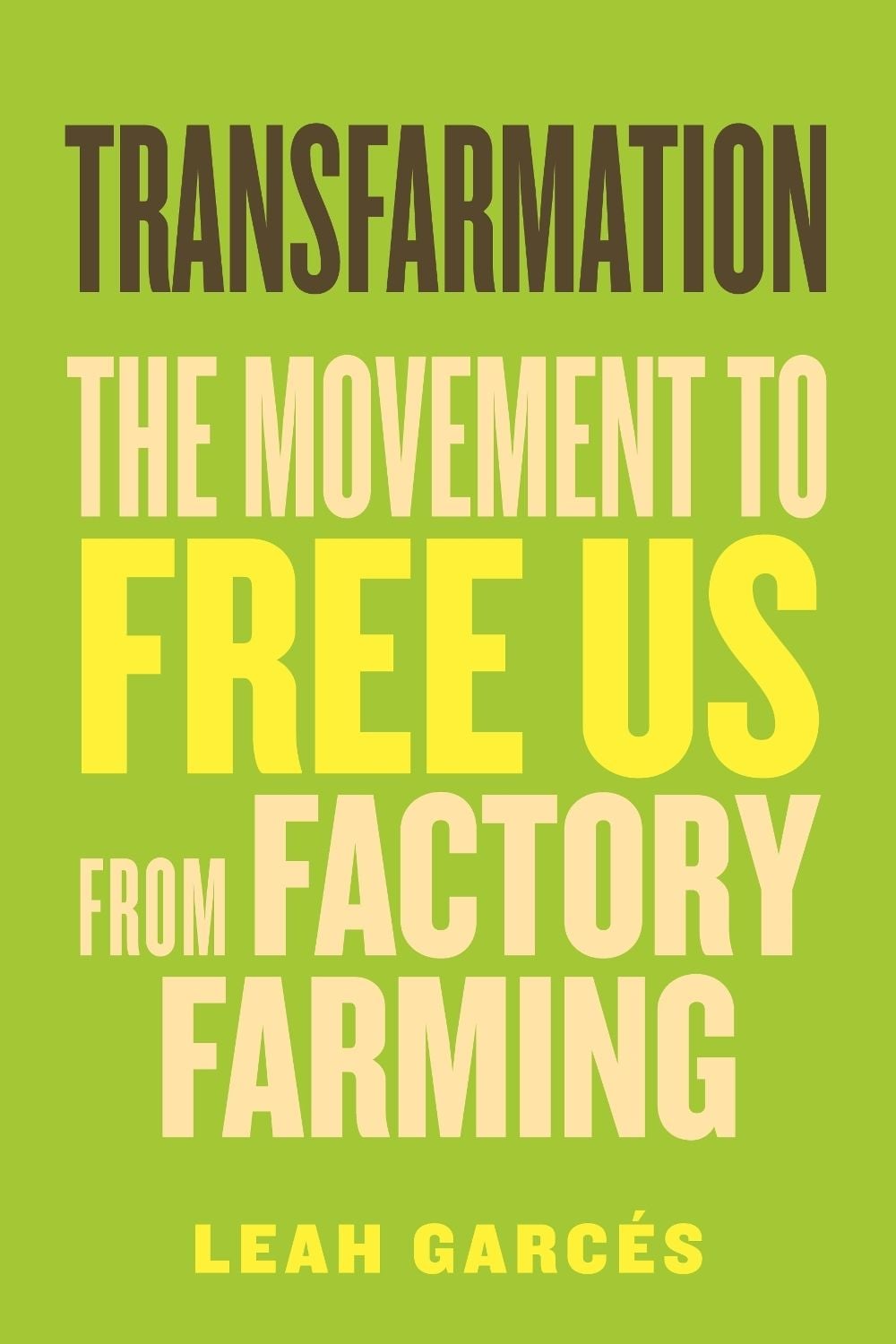 Transfarmation by Leah Garcés - ISBN: 9780807014905