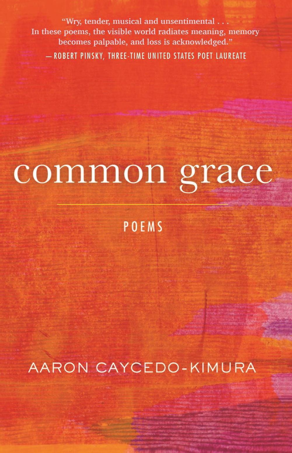 Common Grace by Aaron Caycedo-Kimura - ISBN: 9780807015889