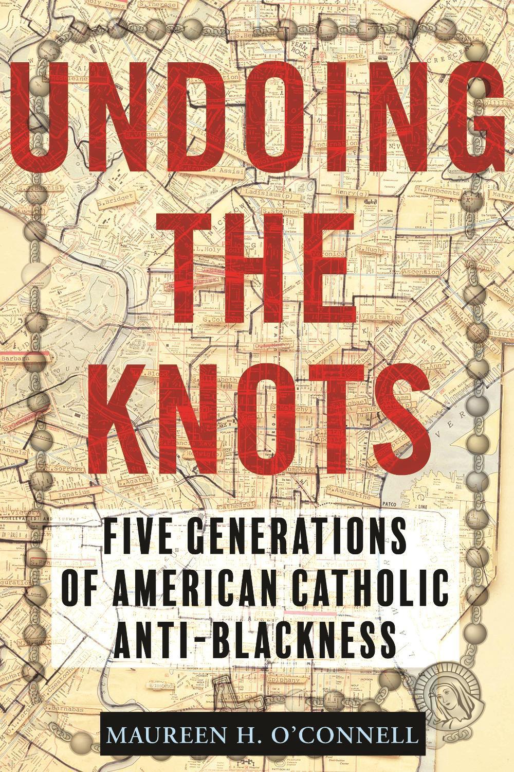 Undoing the Knots by Maureen H. O'Connell - ISBN: 9780807016657
