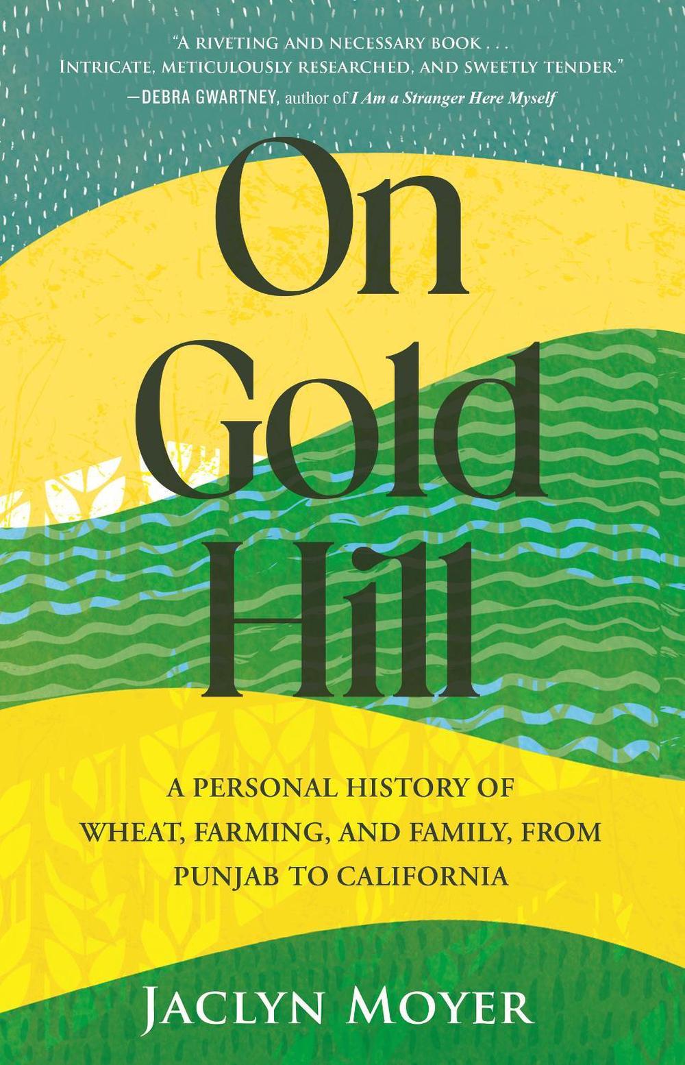 On Gold Hill by Jaclyn Moyer - ISBN: 9780807016770