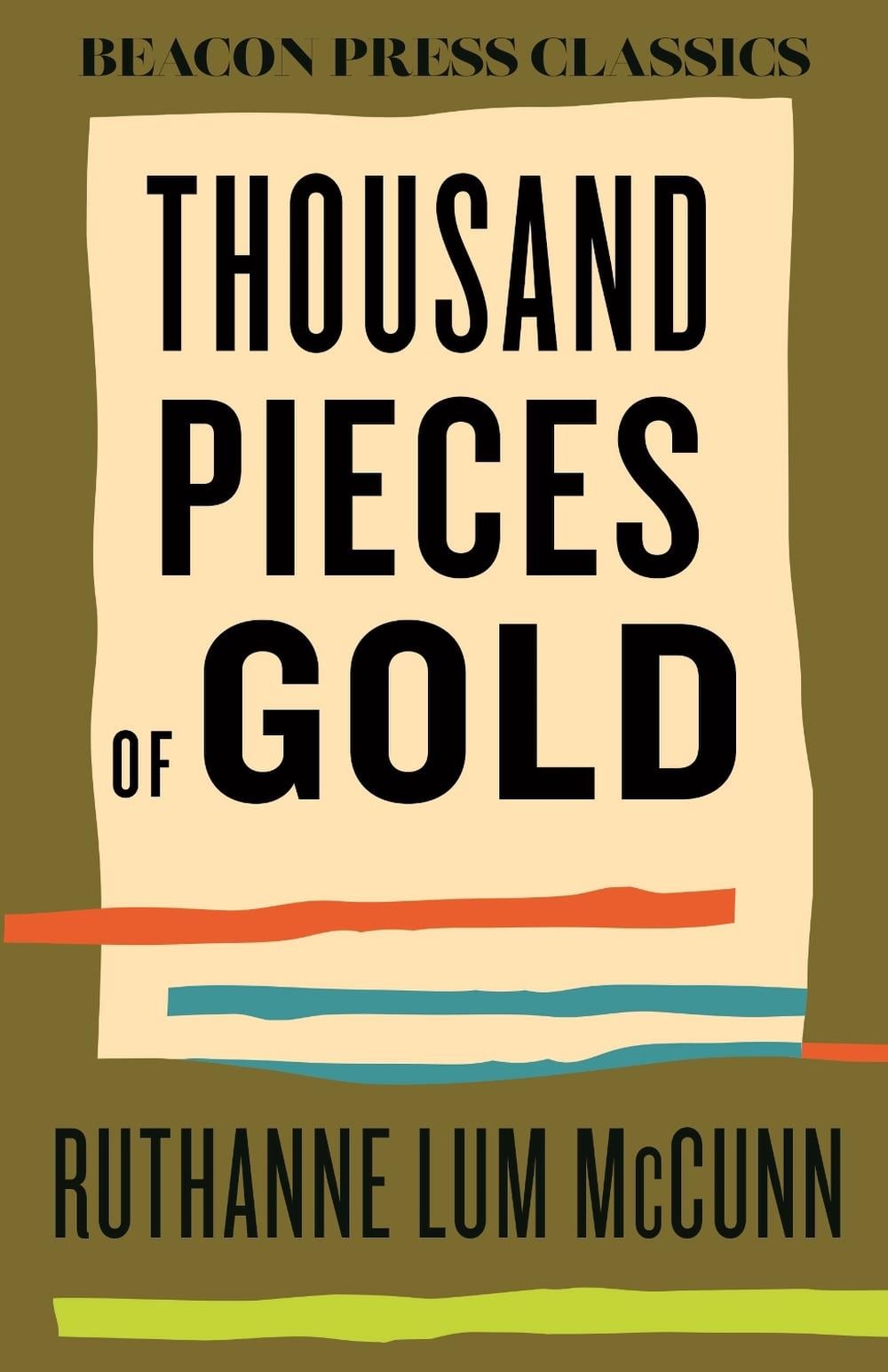 Thousand Pieces of Gold by Ruthanne Lum McCunn - ISBN: 9780807018866