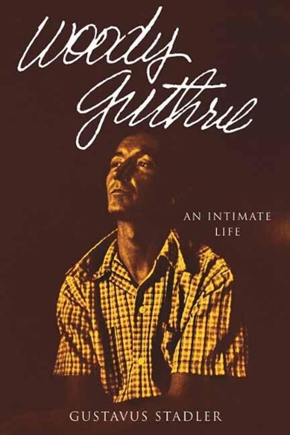 Woody Guthrie by Gustavus Stadler - ISBN: 9780807018910