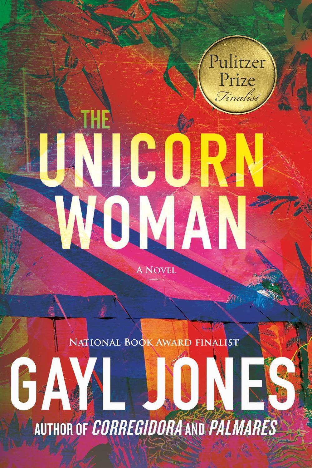 The Unicorn Woman by Gayl Jones - ISBN: 9780807019627