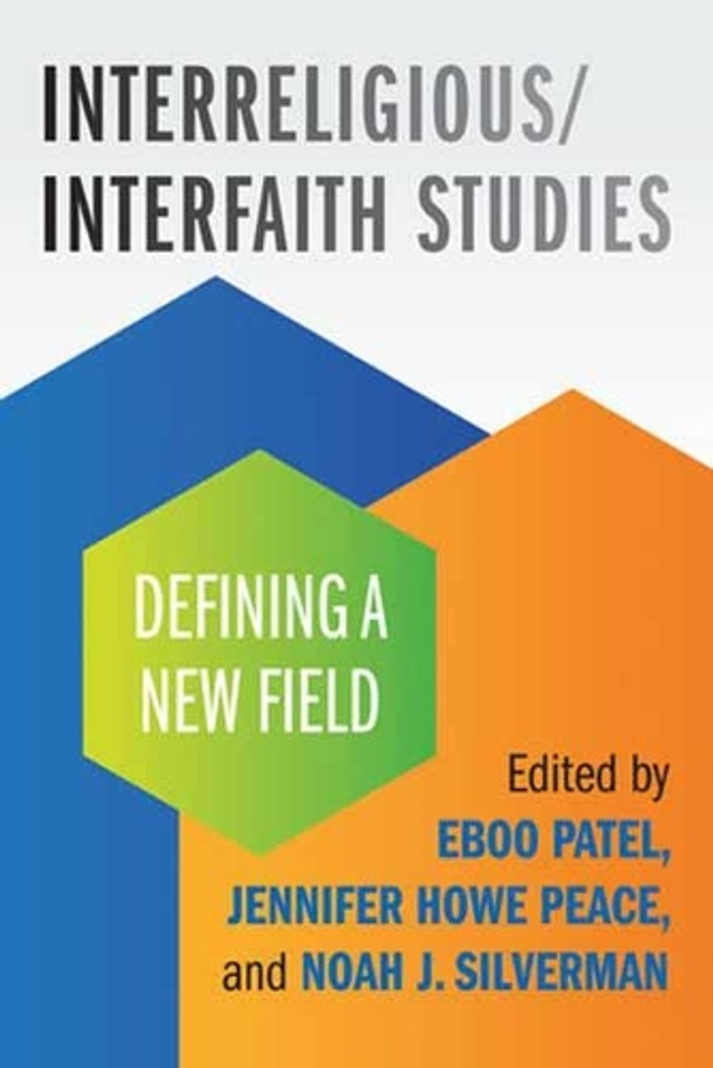 Interreligious/Interfaith Studies by Eboo Patel - ISBN: 9780807019979