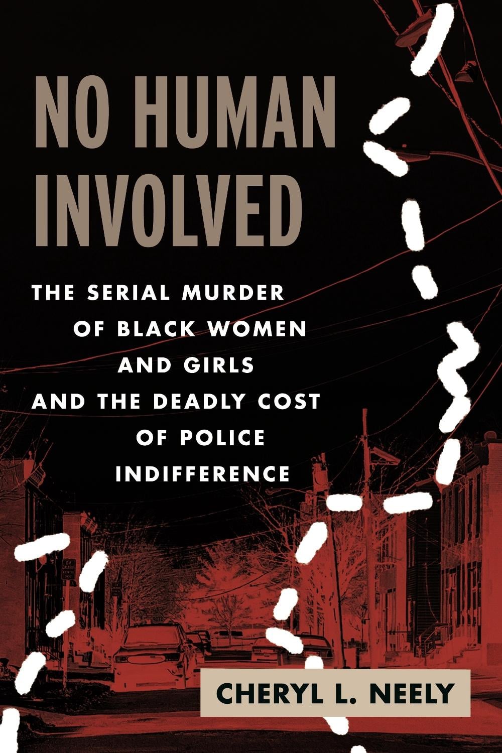 No Human Involved by Cheryl L. Neely - ISBN: 9780807021484