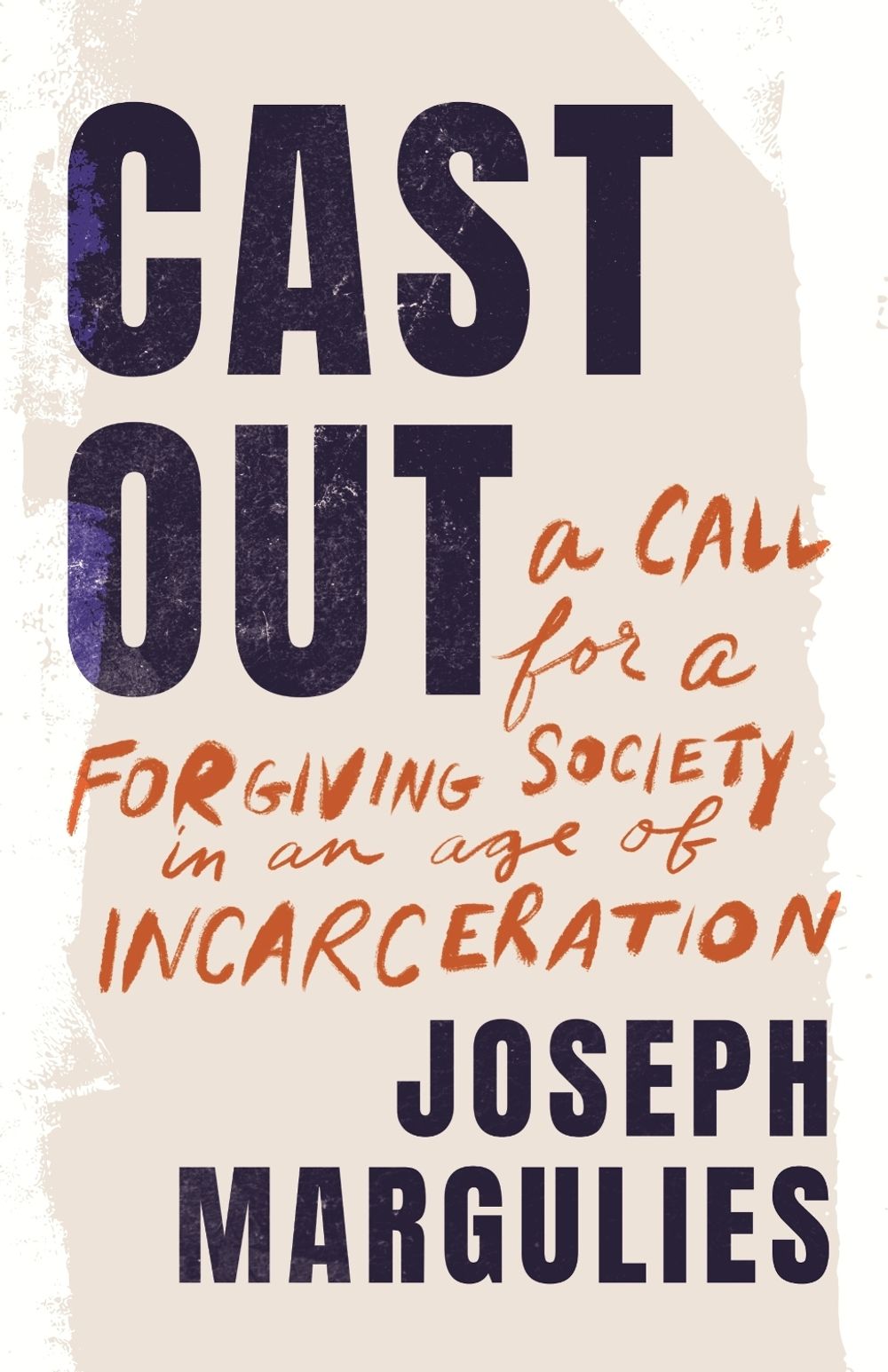 Cast Out by Joseph Margulies - ISBN: 9780807021705