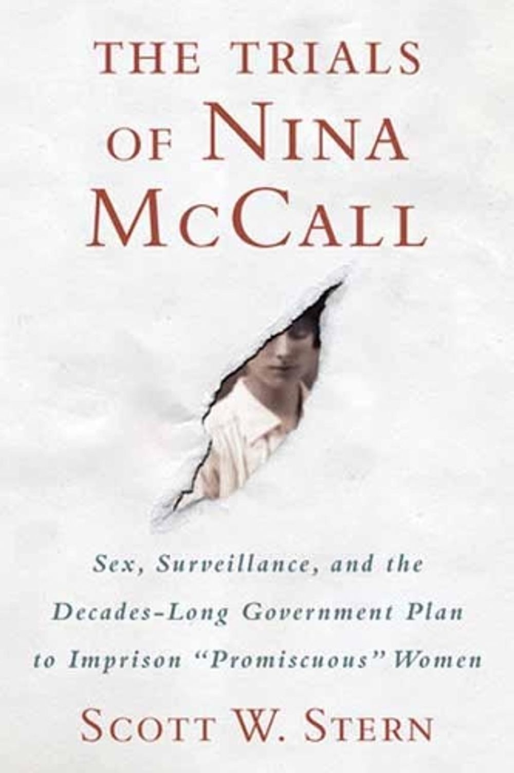The Trials of Nina McCall by Scott W. Stern - ISBN: 9780807021859