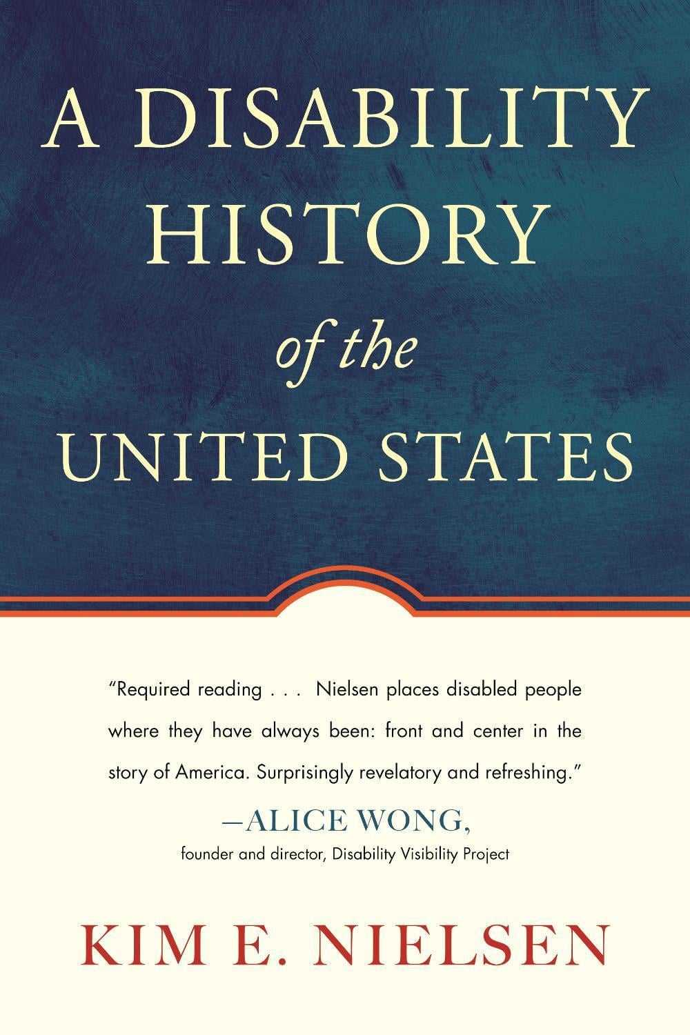 A Disability History of the United States by Kim E. Nielsen - ISBN: 9780807022047