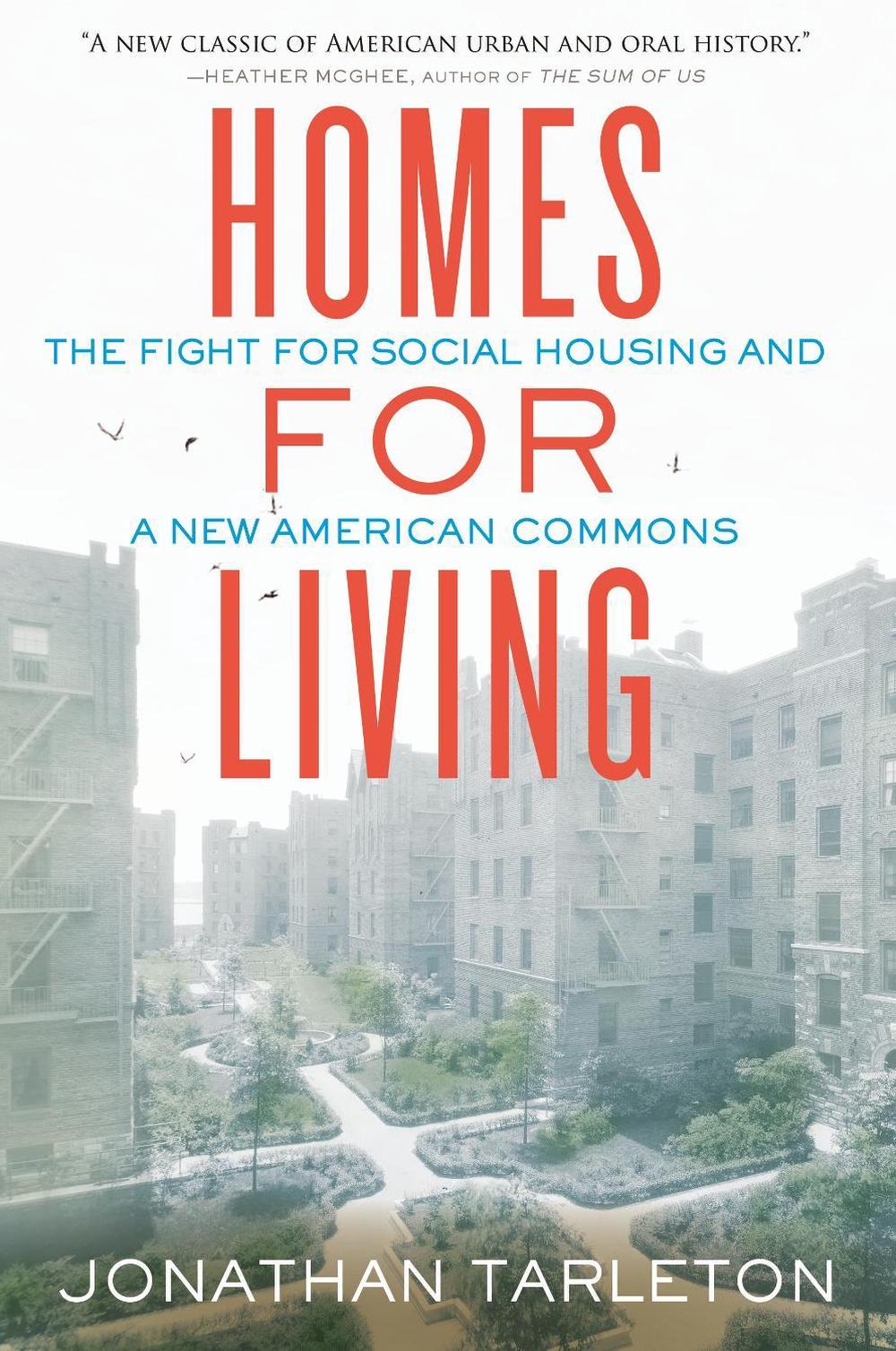 Homes for Living by Jonathan Tarleton - ISBN: 9780807022702