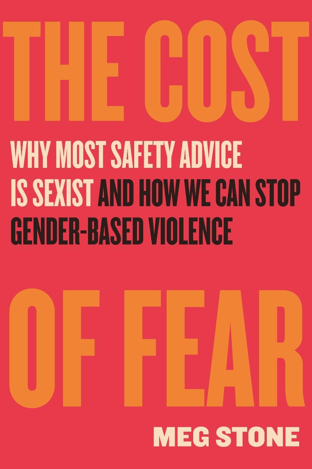 The Cost of Fear by Meg Stone - ISBN: 9780807022726