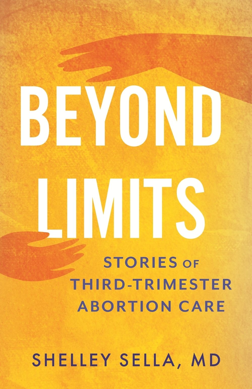 Beyond Limits by Shelley Sella - ISBN: 9780807022740