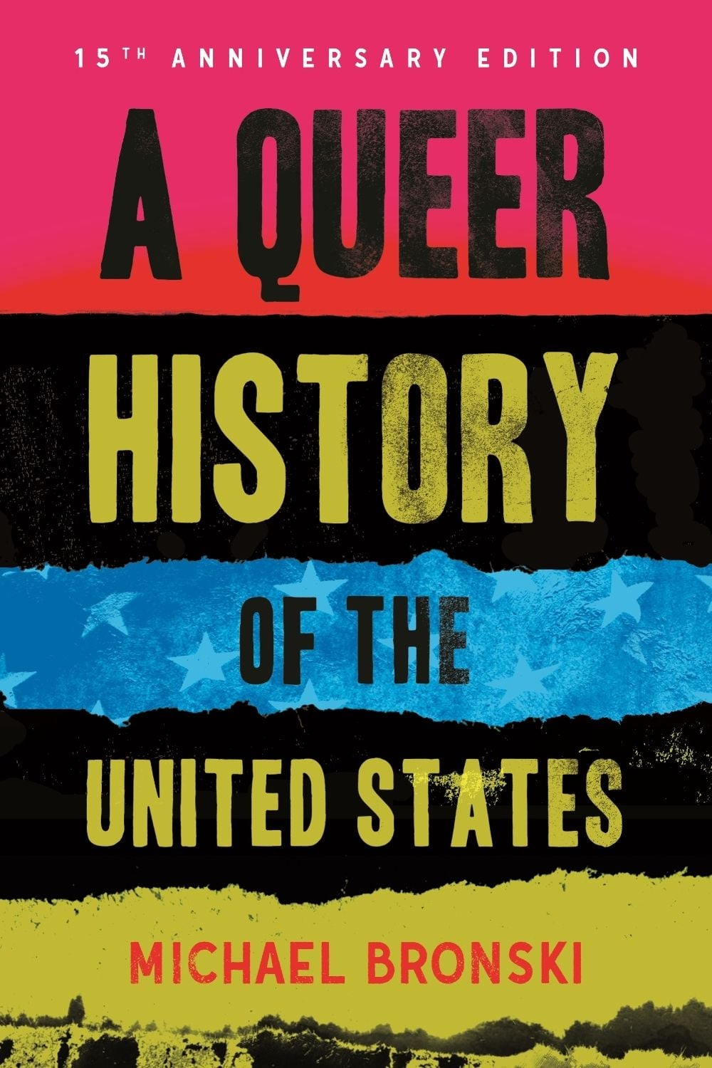 A Queer History of the United States by Michael Bronski - ISBN: 9780807023488