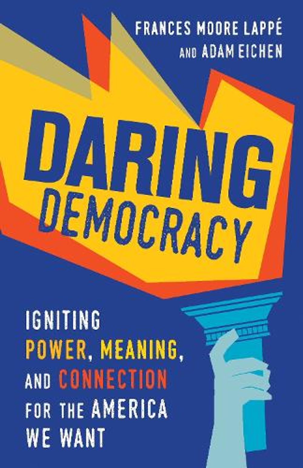 Daring Democracy by Adam Eichen - ISBN: 9780807023815