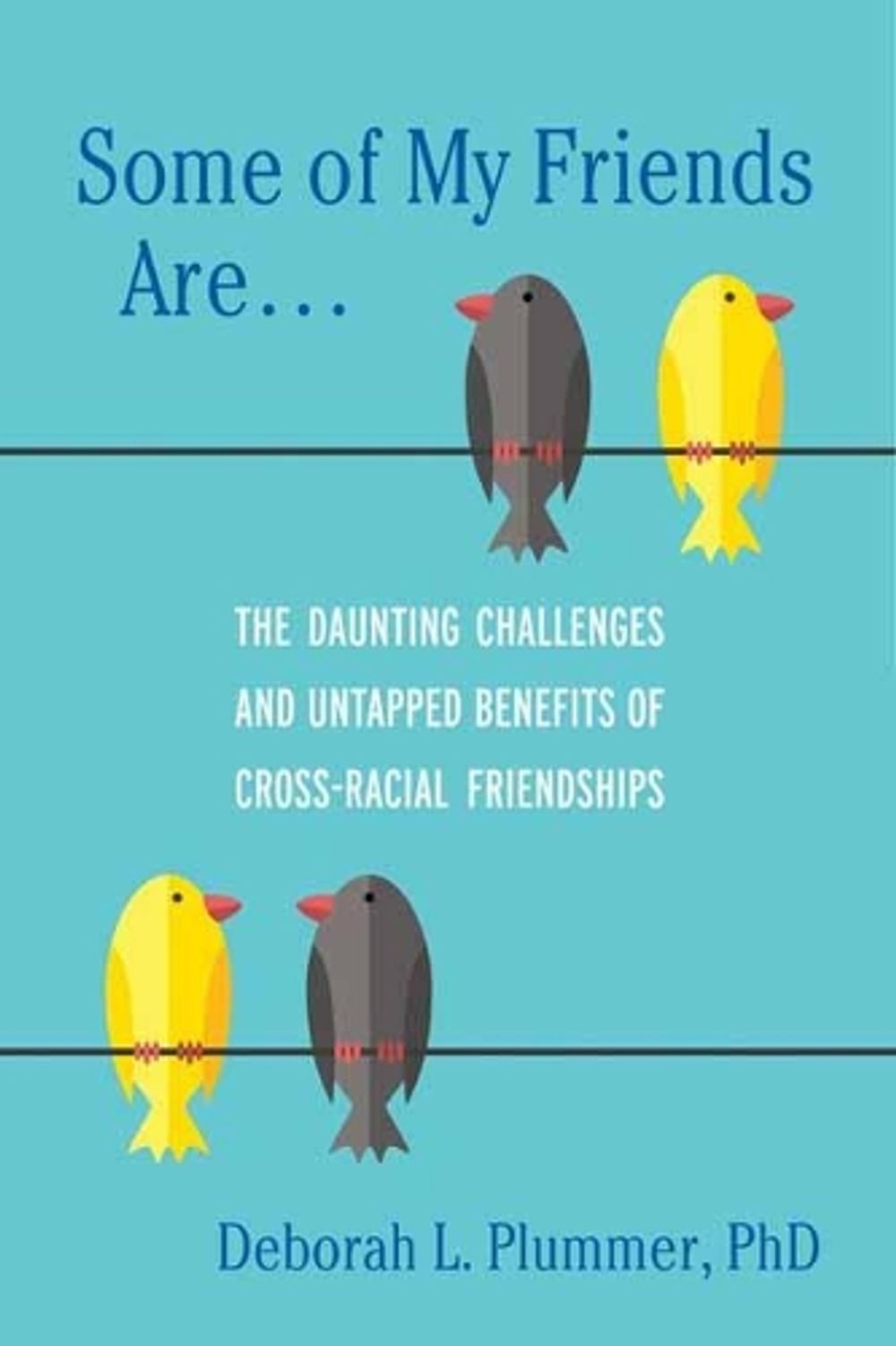 Some of My Friends Are by Deborah L. Plummer - ISBN: 9780807023891