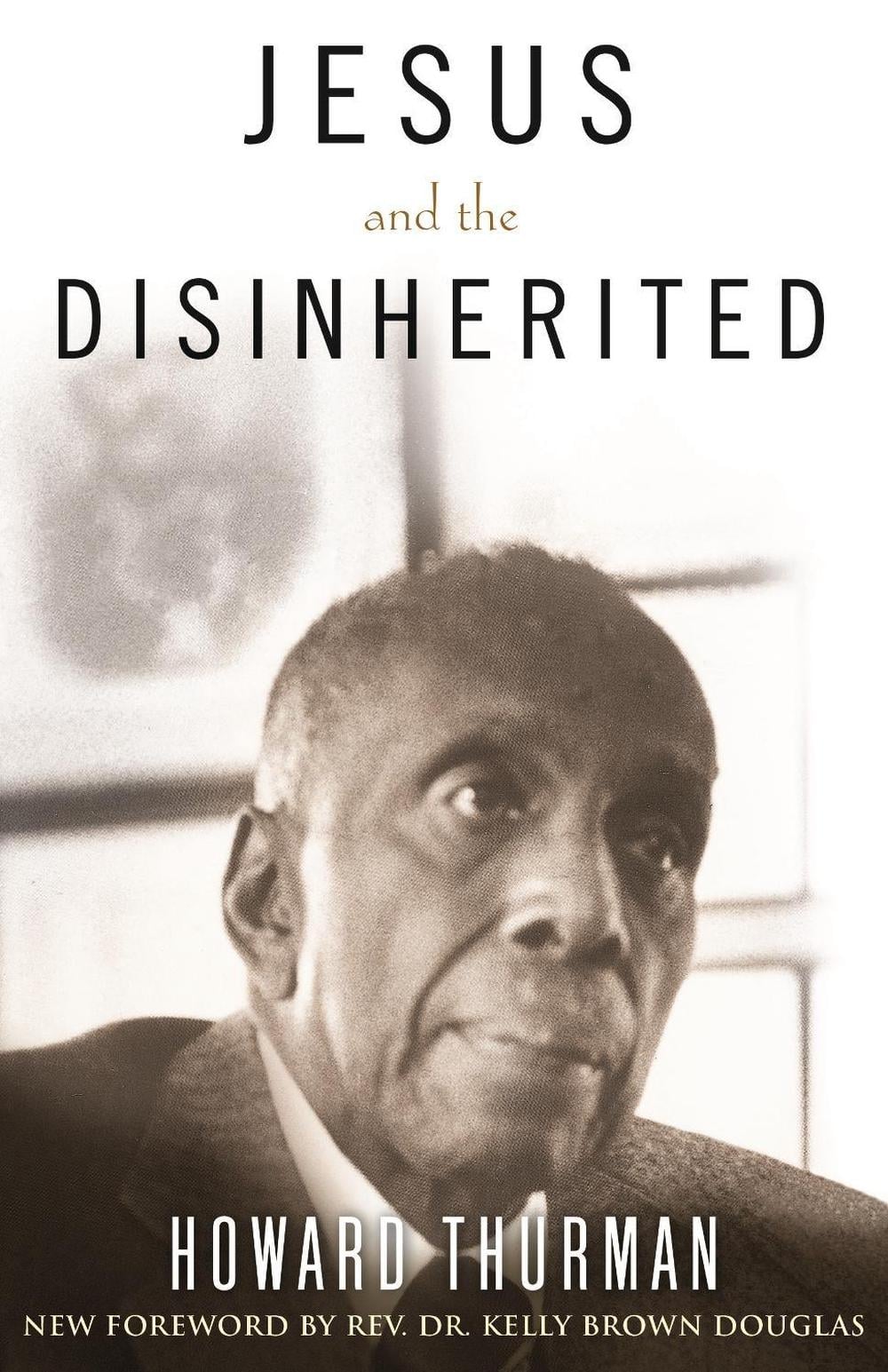 Jesus and the Disinherited by Howard Thurman - ISBN: 9780807024034