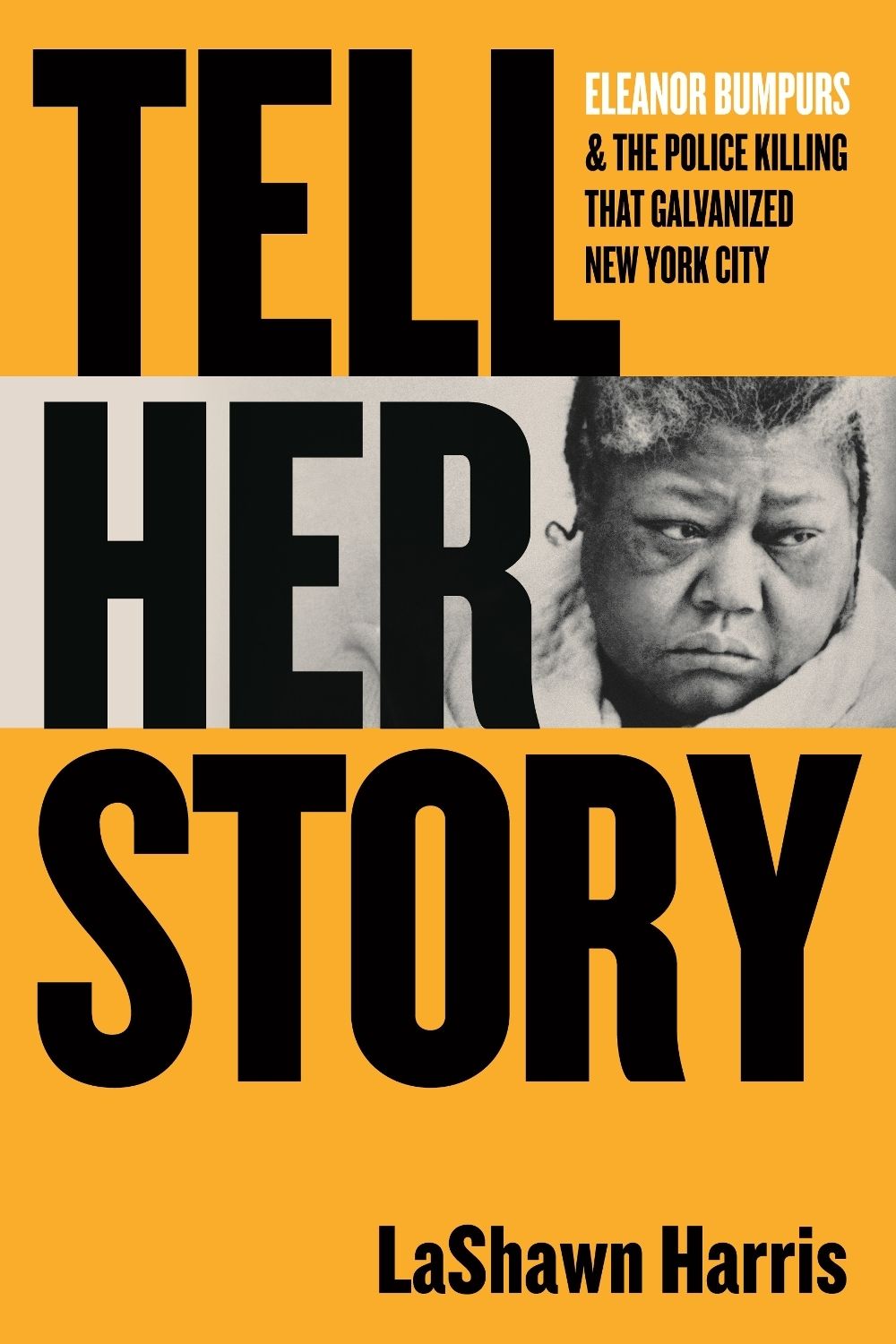 Tell Her Story by LaShawn Harris - ISBN: 9780807024430