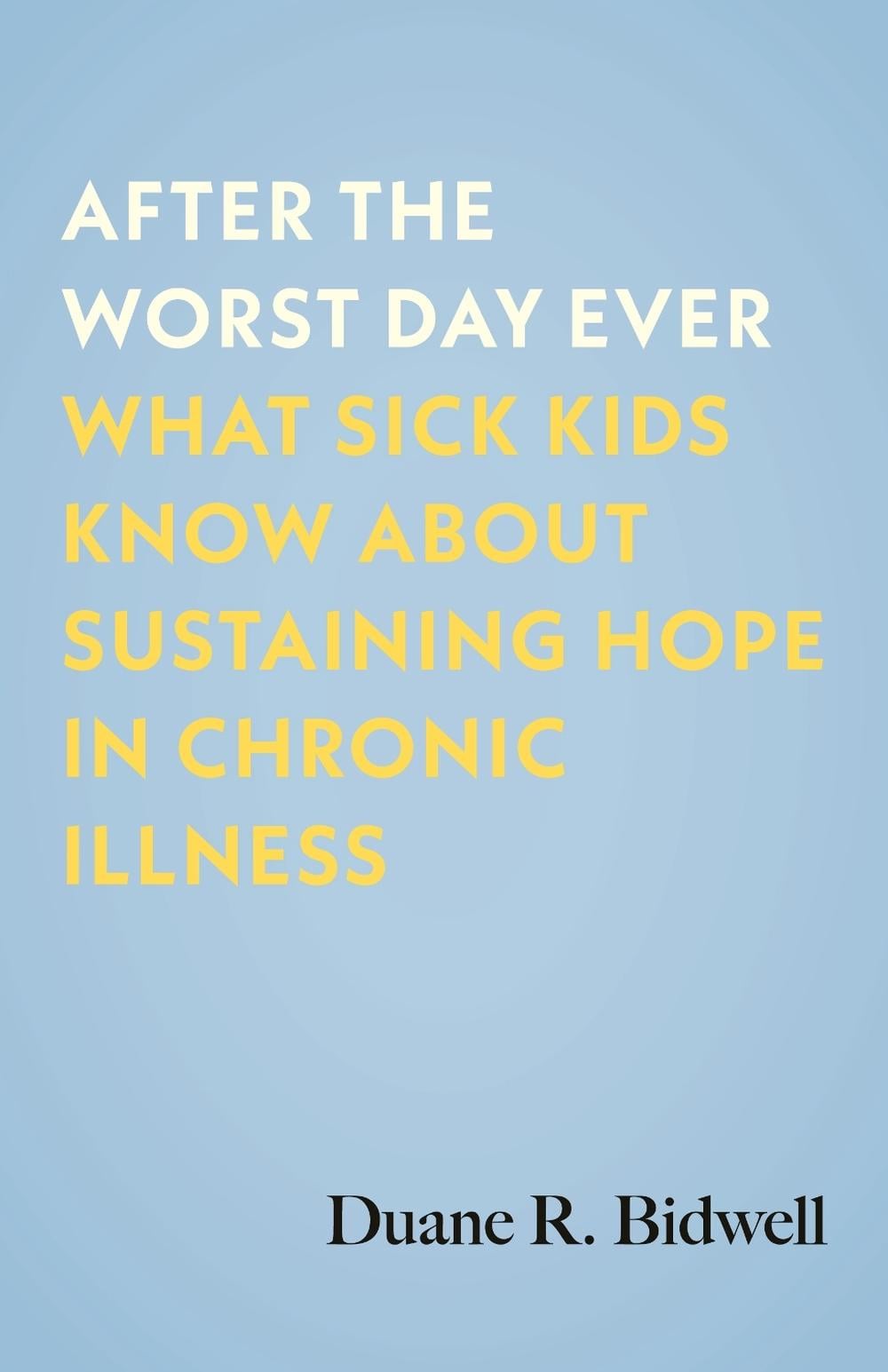 After the Worst Day Ever by Duane R. Bidwell - ISBN: 9780807024690