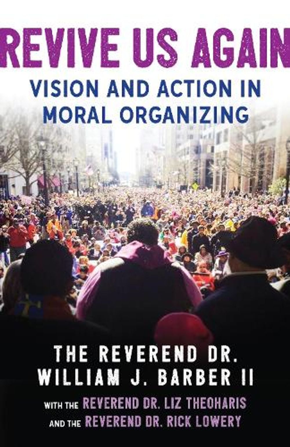 Revive Us Again by William J. Barber Ii - ISBN: 9780807025604