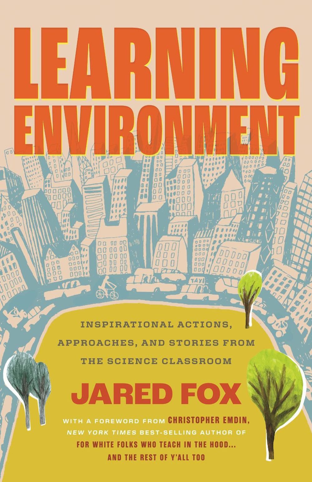 Learning Environment by Jared Fox - ISBN: 9780807026113