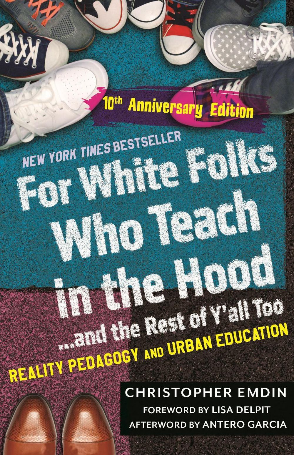 For White Folks Who Teach in the Hood... and the Rest of Y'all Too by Christopher Emdin - ISBN: 9780807026274