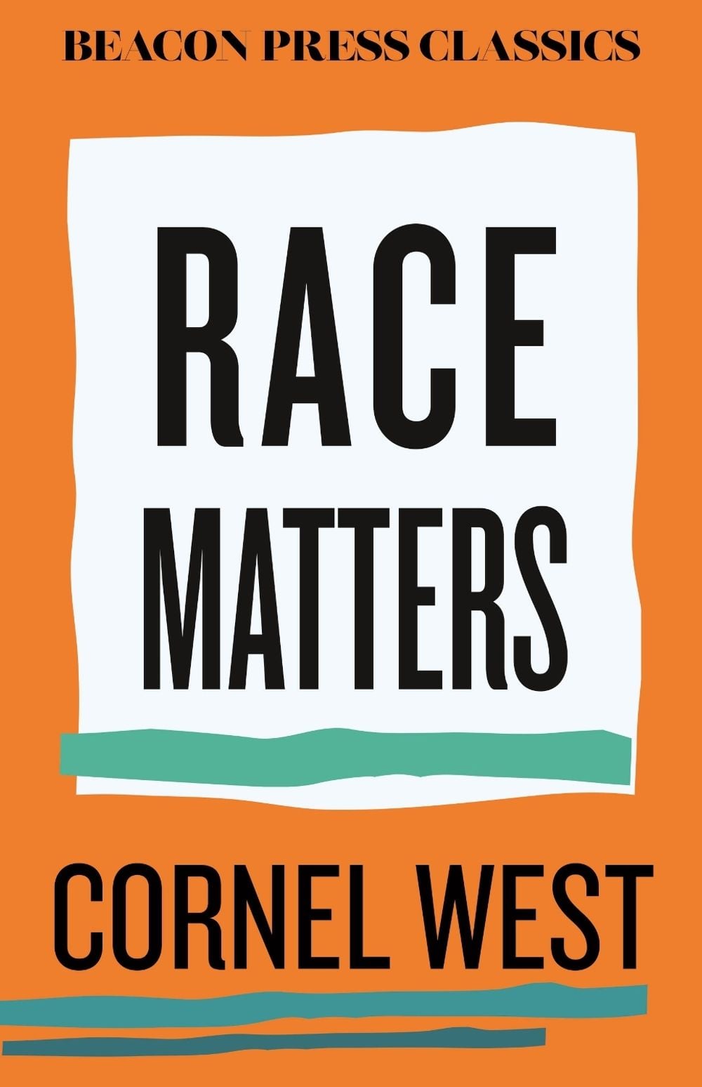 Race Matters by Cornel West - ISBN: 9780807026304