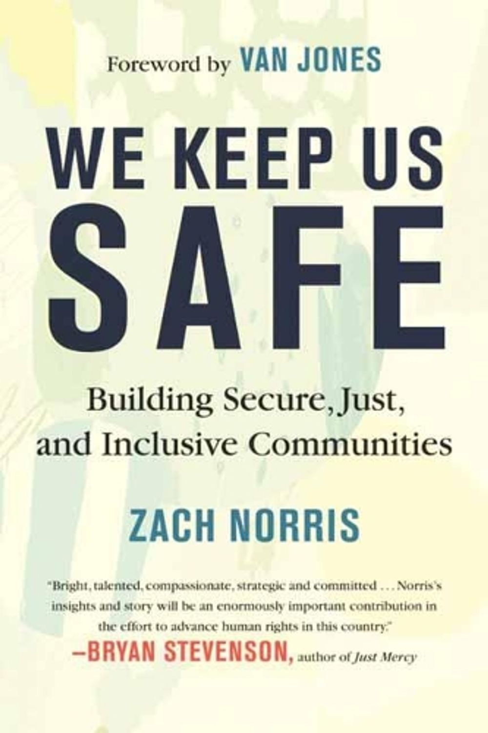 We Keep Us Safe by Zachary Norris - ISBN: 9780807029701