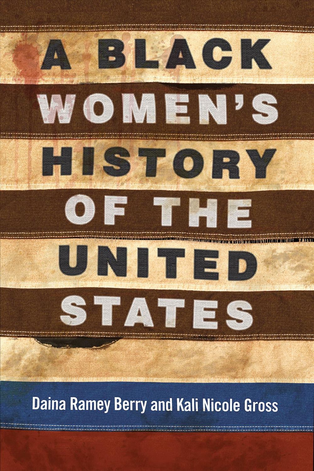 A Black Women's History of the United States by Daina Ramey Berry - ISBN: 9780807033555