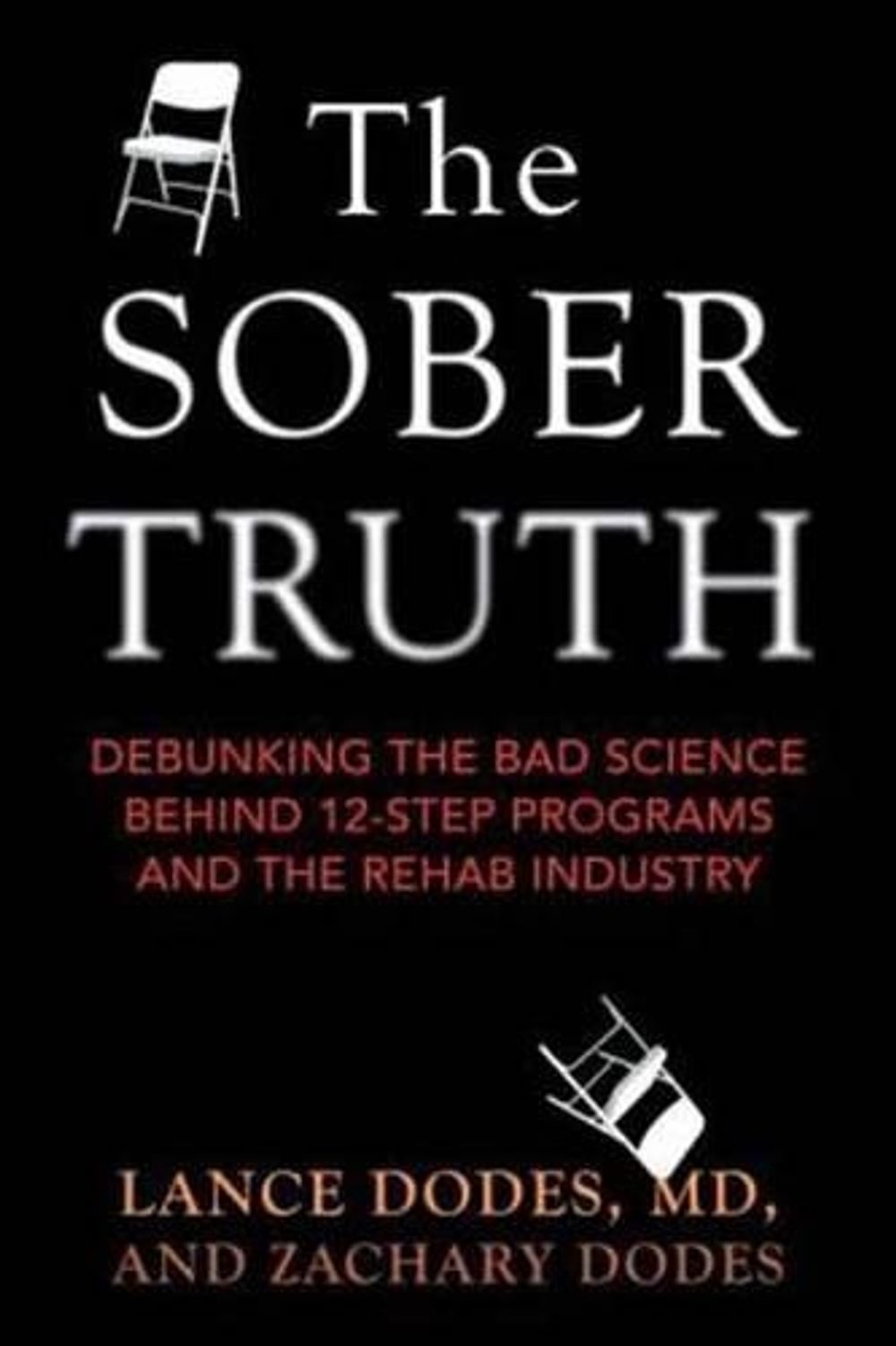 The Sober Truth by Lance Dodes - ISBN: 9780807035870